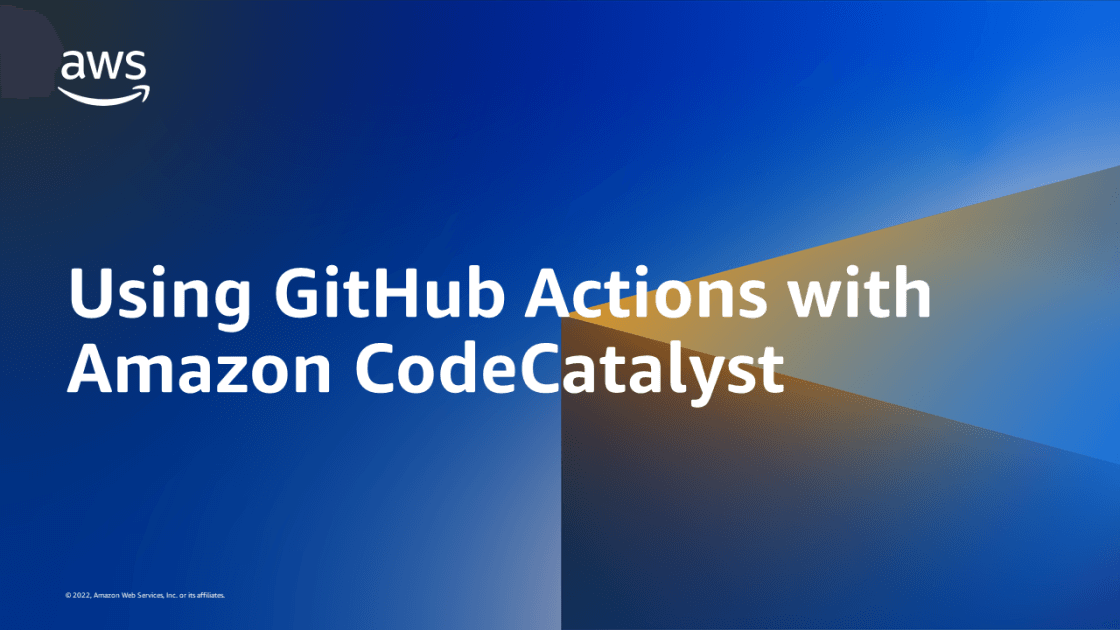 Using GitHub Actions with Amazon CodeCatalyst