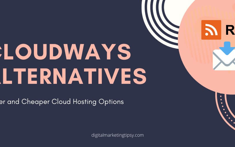 10 Best Cloudways Alternatives For Managed Cloud Hosting