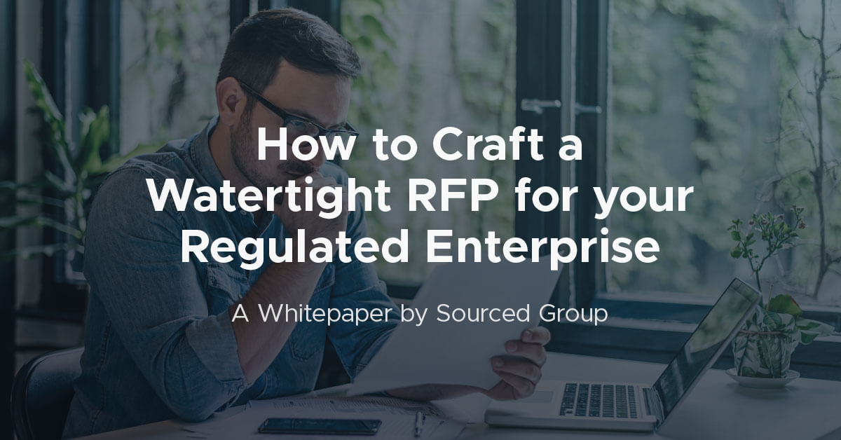 How to Craft a Watertight RFP for your Regulated Enterprise