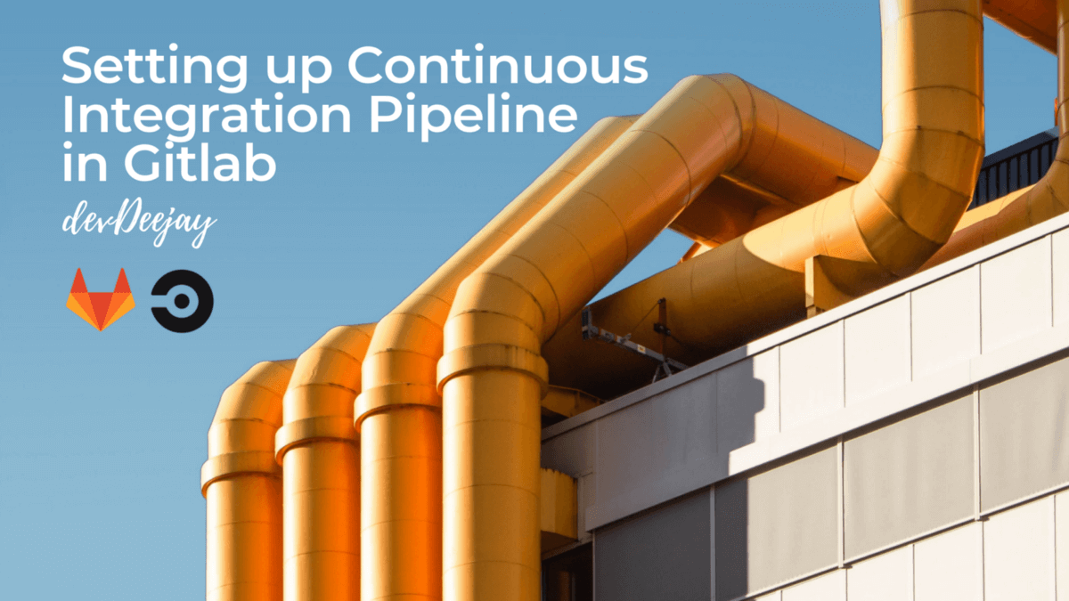 Setting up Continuous Integration Pipeline in Gitlab